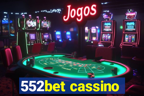 552bet cassino